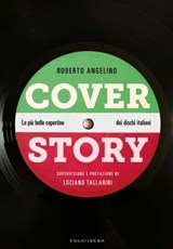 Cover Story - Roberto Angelino ; Luciano Tallarini - 9788832085037