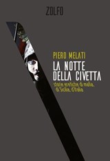 La notte della civetta - Piero Melati - 9788832206180