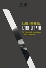 L'infiltrato - Carlo Brambilla - 9788832206197
