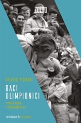 Baci olimpionici - Valerio Piccioni ; Lia Capizzi - 9788832206845