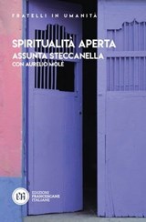 Spiritualità aperta - Assunta Steccanella ; Aurelio Molè - 9788832235609