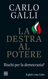 La destra al potere - Carlo Galli - 9788832856507