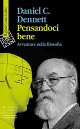 Pensandoci bene - Daniel C. Dennett - 9788832857023