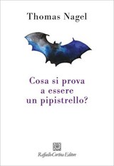 Cosa si prova a essere un pipistrello? - Thomas Nagel - 9788832857436