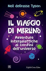 Il viaggio di Merlino - Neil deGrasse Tyson - 9788832858341