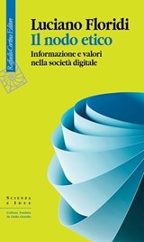 Il nodo etico - Luciano Floridi - 9788832859843
