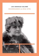 Ricordando la mia vita - Lou-Andreas Salomè - 9788832902372