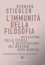 L'immunità della filosofia - Bernard Stiegler - 9788832904390