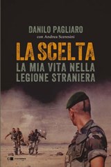 La scelta - Danilo Pagliaro ; Andrea Sceresini - 9788832961218