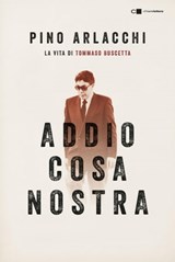 Addio Cosa nostra - Pino Arlacchi - 9788832962413