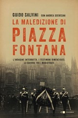 La maledizione di piazza Fontana - Guido Salvini ; Andrea Sceresini - 9788832962956