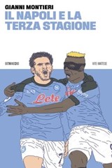 Il Napoli e la terza stagione - Gianni Montieri - 9788832973051