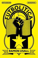 Futbolitica - Ramon Usall - 9788832974669