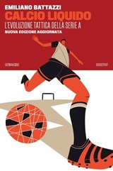 Calcio liquido (Nuova Edizione) - Emiliano Battazzi - 9788832974867
