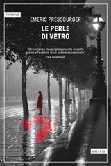 Le perle di vetro - Emeric Pressburger - 9788833213286