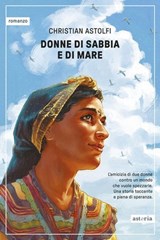 Donne di sabbia e di mare - Christian Astolfi - 9788833213330