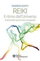 Reiki. Il ritmo dell'Universo - Federico Scotti - 9788833362199
