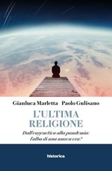 L'Ultima Religione - Gianluca Marletta ; Paolo Gulisano - 9788833372426