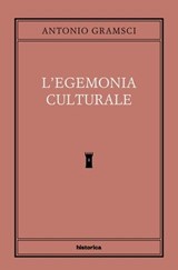 L'egemonia culturale - Antonio Gramsci - 9788833373874