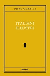 Italiani illustri - Piero Gobetti - 9788833374758