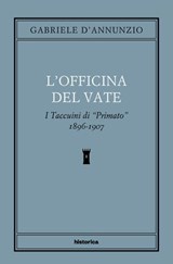 L'officina del Vate - Gabriele d'Annunzio - 9788833374772