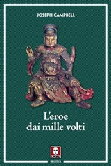L'eroe dai mille volti - Joseph Campbell - 9788833531939
