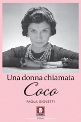 Una donna chiamata Coco - Paola Giovetti - 9788833537658