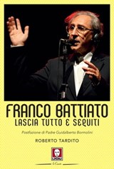 Franco Battiato - Roberto Tardito ; Guidalberto Bormolini - 9788833539782