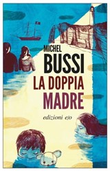 La doppia madre - Michel Bussi - 9788833570471