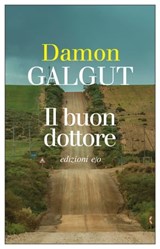 Il buon dottore - Damon Galgut - 9788833575483