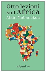 Otto lezioni sull’Africa - Alain Mabanckou - 9788833576657