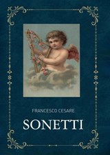 Sonetti - Francesco Cesare - 9788833772028