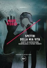 Spettri della mia vita - Mark Fisher - 9788833891002