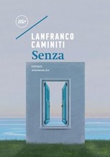Senza - Lanfranco Caminiti - 9788833893013