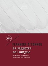 La saggezza nel sangue - Flannery O'Connor - 9788833893167