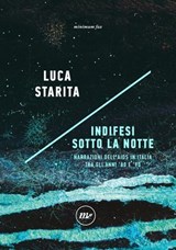 Indifesi sotto la notte - Luca Starita - 9788833896854