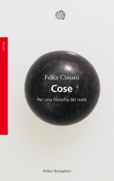 Cose - Felice Cimatti - 9788833931623
