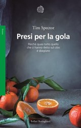 Presi per la gola - Tim Spector - 9788833935300