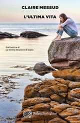 L'ultima vita - Claire Messud - 9788833935843
