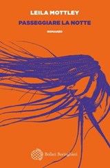 Passeggiare la notte - Leila Mottley - 9788833936024