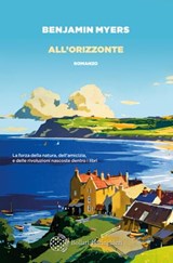 All'orizzonte - Benjamin Myers - 9788833936055