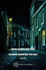 Giorni sempre più bui - Benjamin Myers - 9788833936109