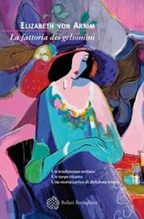 La fattoria dei gelsomini - Elizabeth von Arnim - 9788833970622
