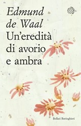 Un'eredità di avorio e ambra - Edmund De Waal - 9788833970912