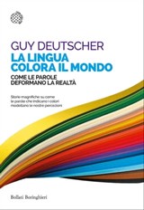 La lingua colora il mondo - Guy Deutscher - 9788833972190
