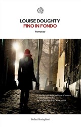 Fino in fondo - Louise Doughty - 9788833973234
