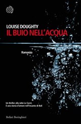 Il buio nell'acqua - Louise Doughty - 9788833975450