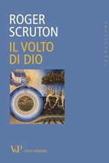 Il volto di Dio - Roger Scruton - 9788834323656