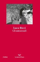 Gli autunnali - Luca Ricci - 9788834602515