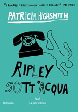 Ripley sott'acqua - Patricia Highsmith - 9788834604441